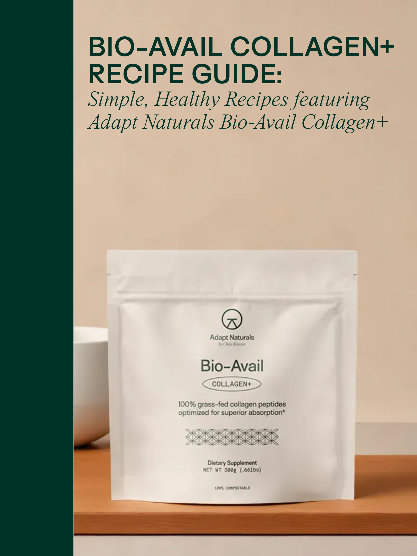 Bio-Avail Collagen+ Recipe Guide